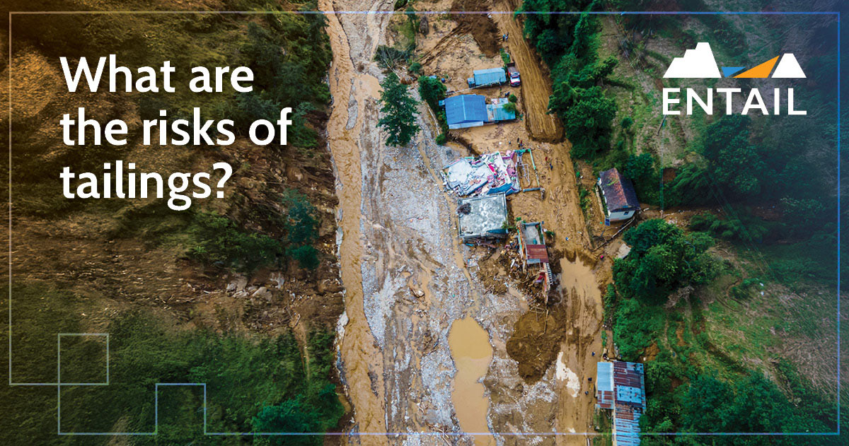 Entail-FAQS What are the risks of tailings